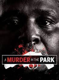 A Murder in the Park